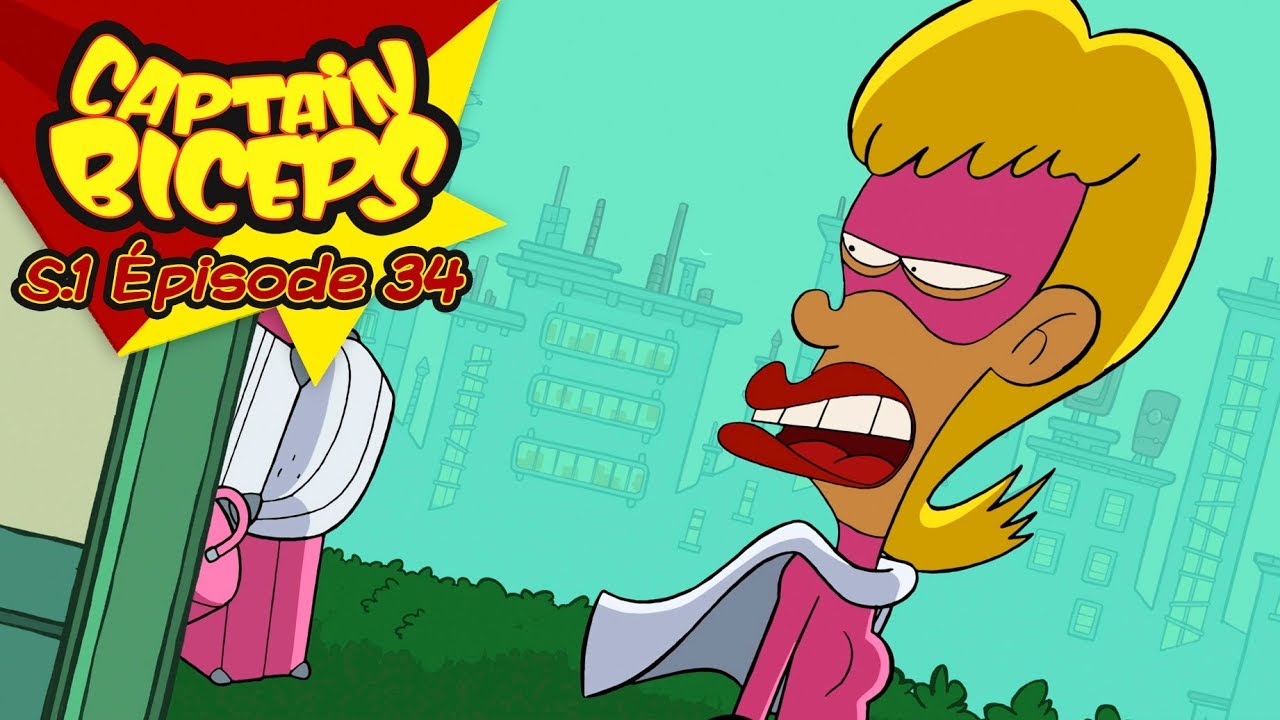 Captain Biceps : Chieuse Girl (S01 - Ep34)