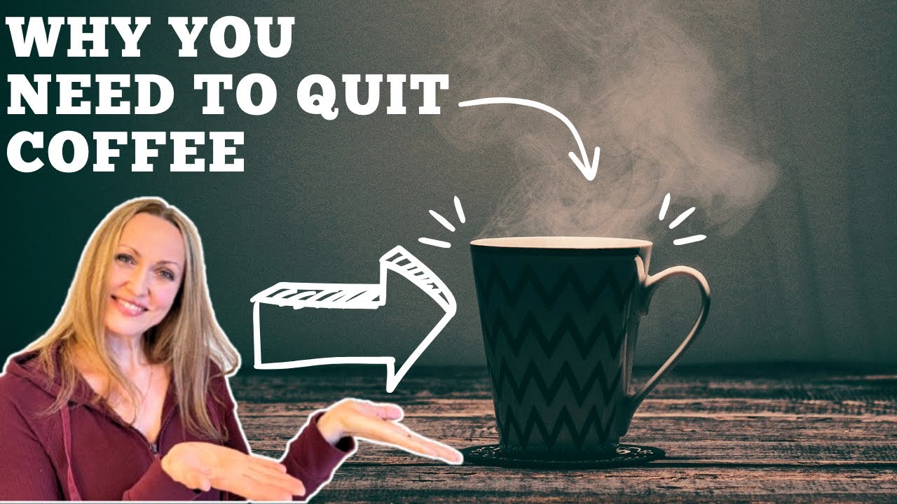 WHY YOU NEED TO QUIT COFFEE NOW? ☕🚫🤔