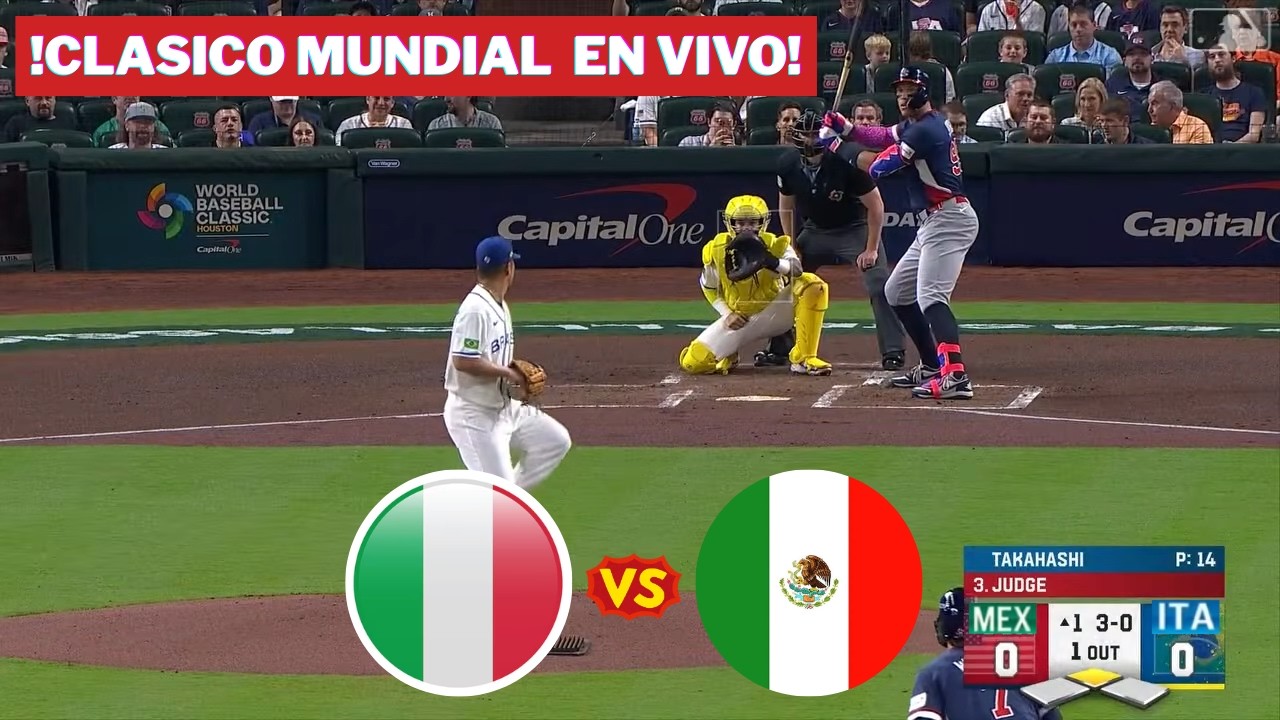 🔴EN VIVO: ITALIA 🆚 MEXICO / CLASICO MUNDIAL