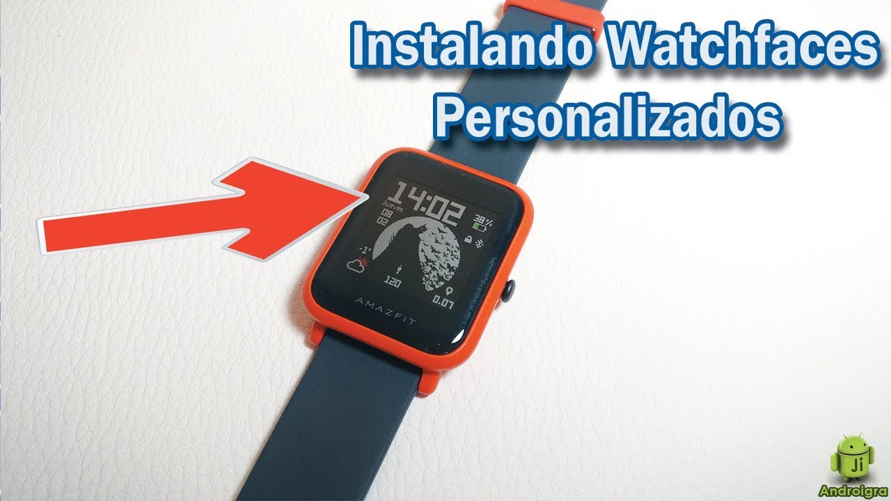 ¿Cómo Instalar Watchface en Amazfit Bip? 100% sencillo