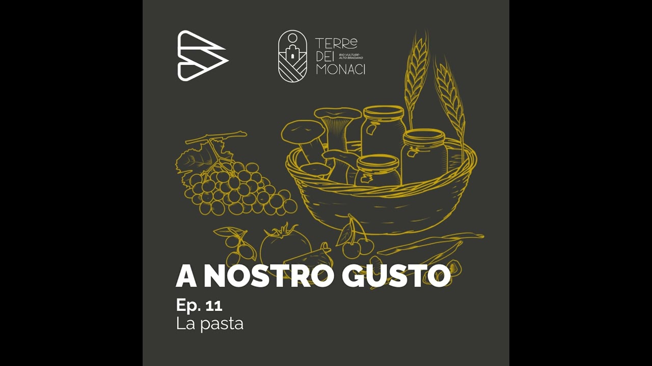 Ep. 11 - La pasta