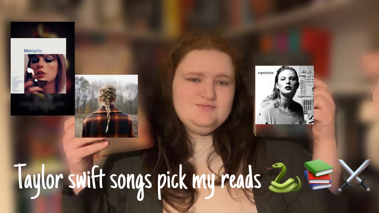Taylor swift songs pick my reads 🐍📚⚔️|| Ep 1