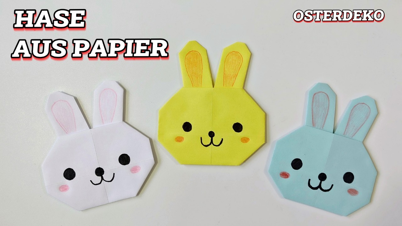 Osterhase basteln aus Papier – Osterdeko selber machen (Kreativ und originell)