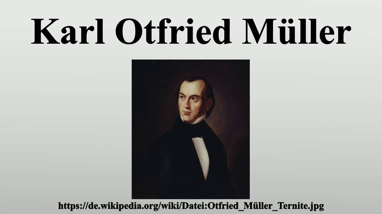 Karl Otfried M&uuml;ller