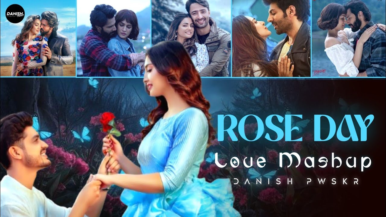 Rose Day Mashup 2025🌹| Best Romantic Love Mashup | Valentine Special Mashup | Danish Pwskr