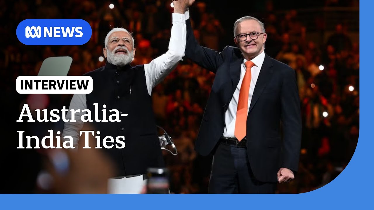 Australia-India relationship crucial for region, says expert | ABC News