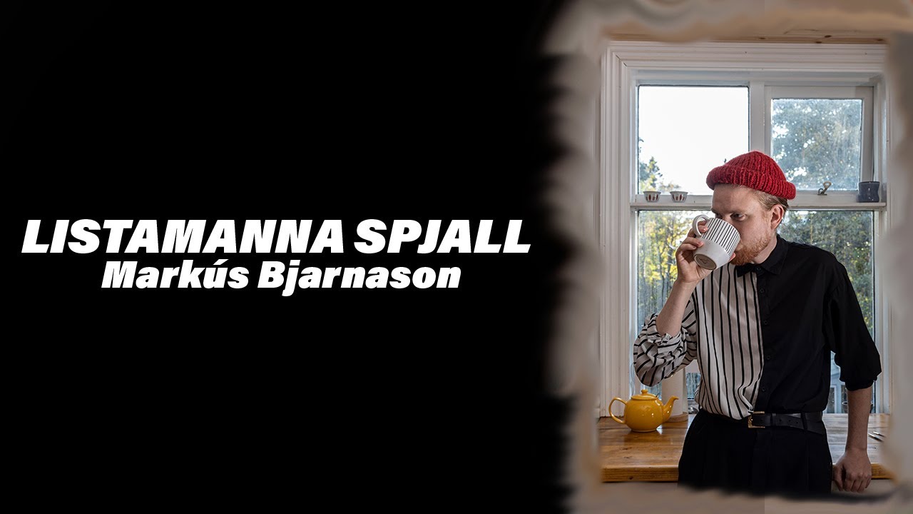 Listamanna spjall - Markús Bjarnason