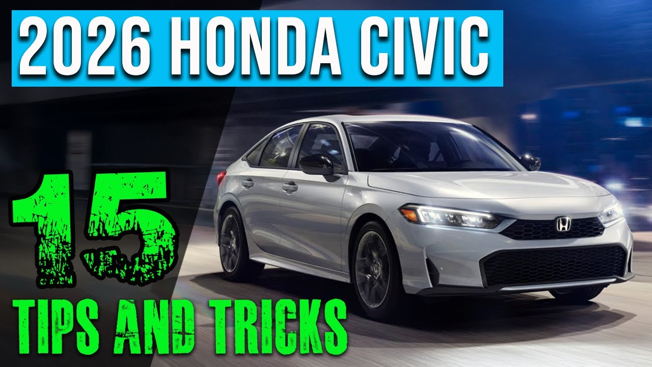 2026 Honda Civic: 15 Hidden Features & Pro Tips