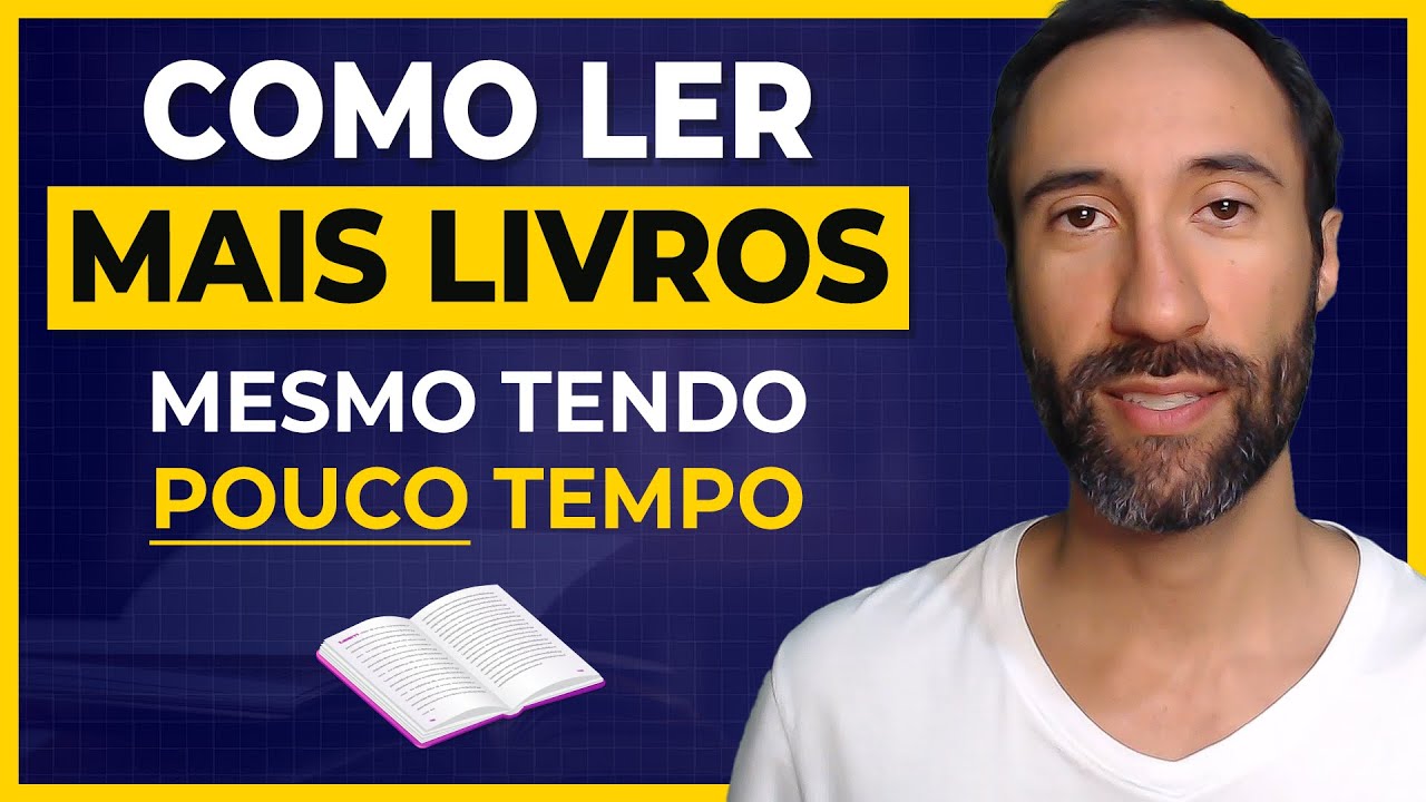 COMO LER MAIS LIVROS [Mesmo Tendo Pouco Tempo Livre]