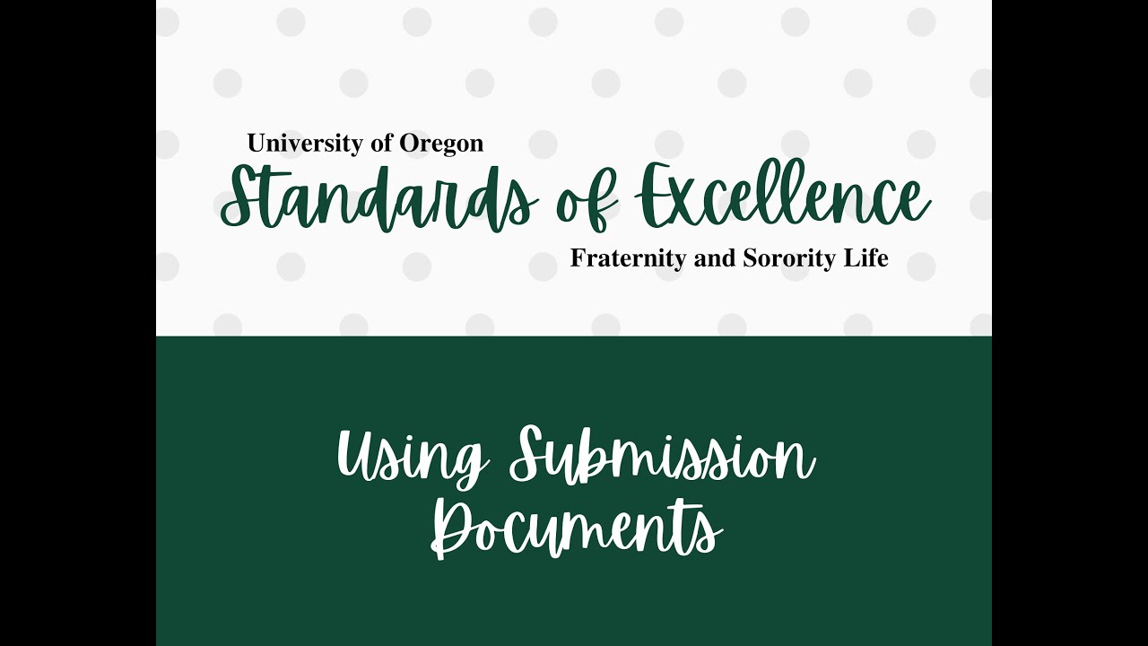 Standards of Excellence Using Submission Documents Tutorial