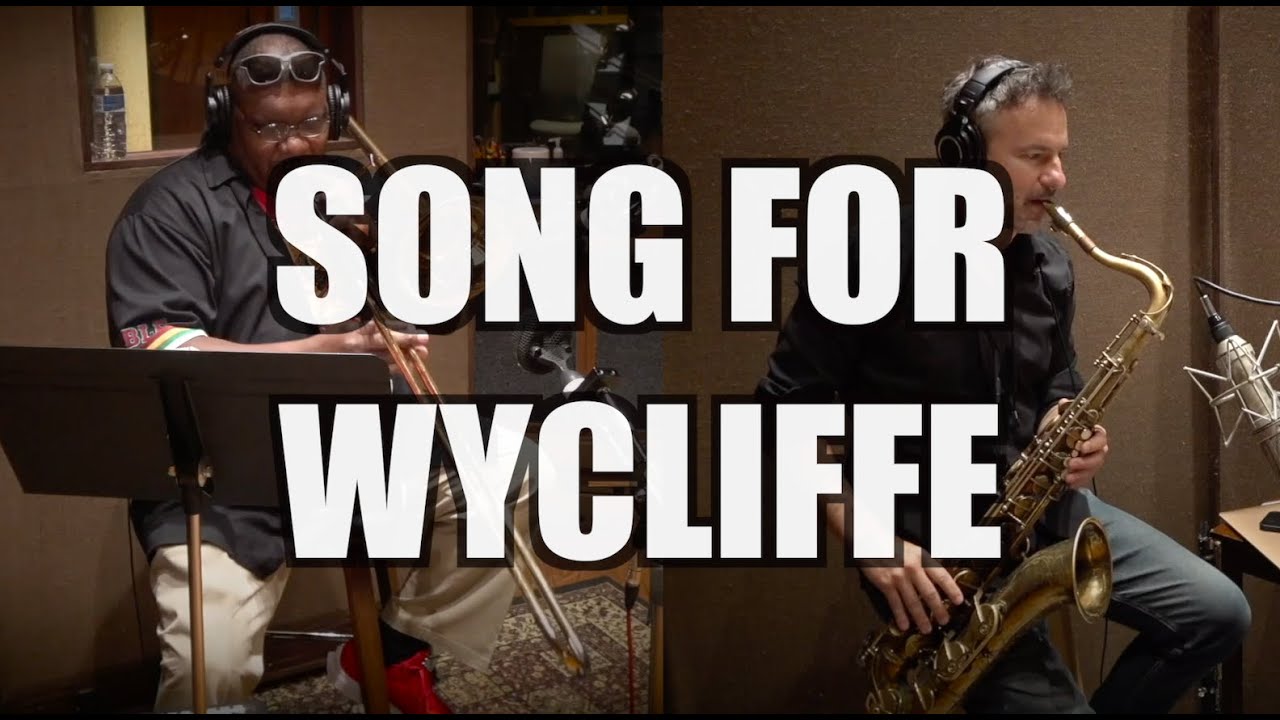 SONG FOR WYCLIFFE- from the album 