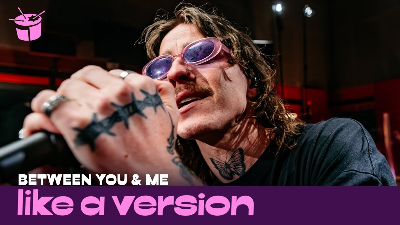 Between You & Me cover Smash Mouth’s 'All Star' for Like A Version