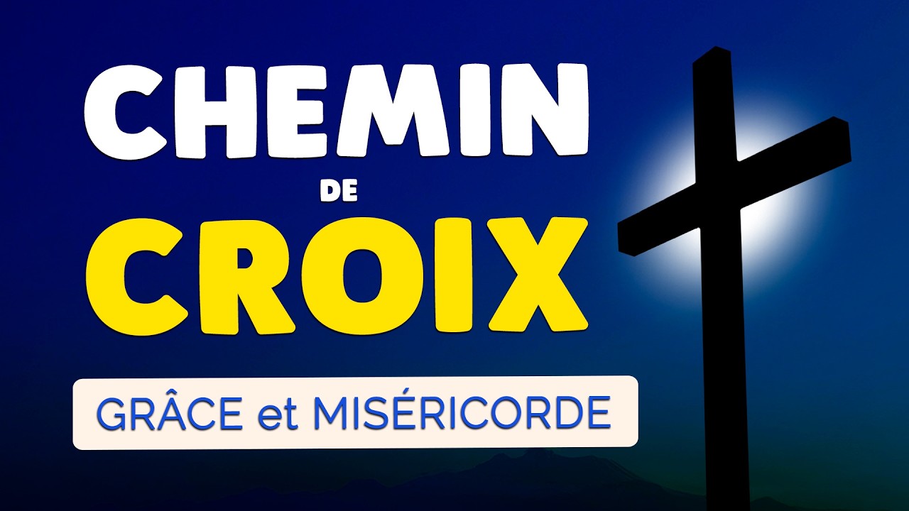 🙏 CHEMIN de CROIX 2026 🙏 pour PARDON MISÉRICORDE et GRÂCE