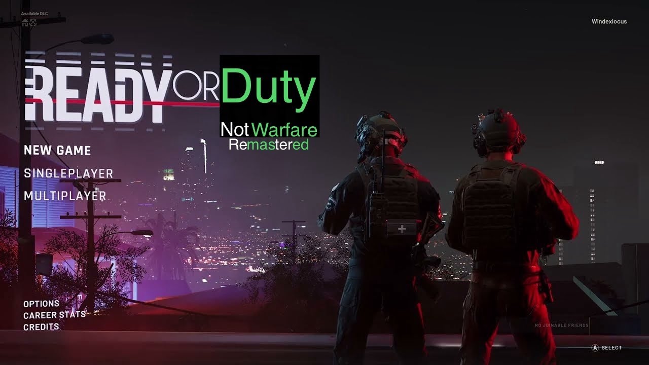 Ready or not and some COD MWR