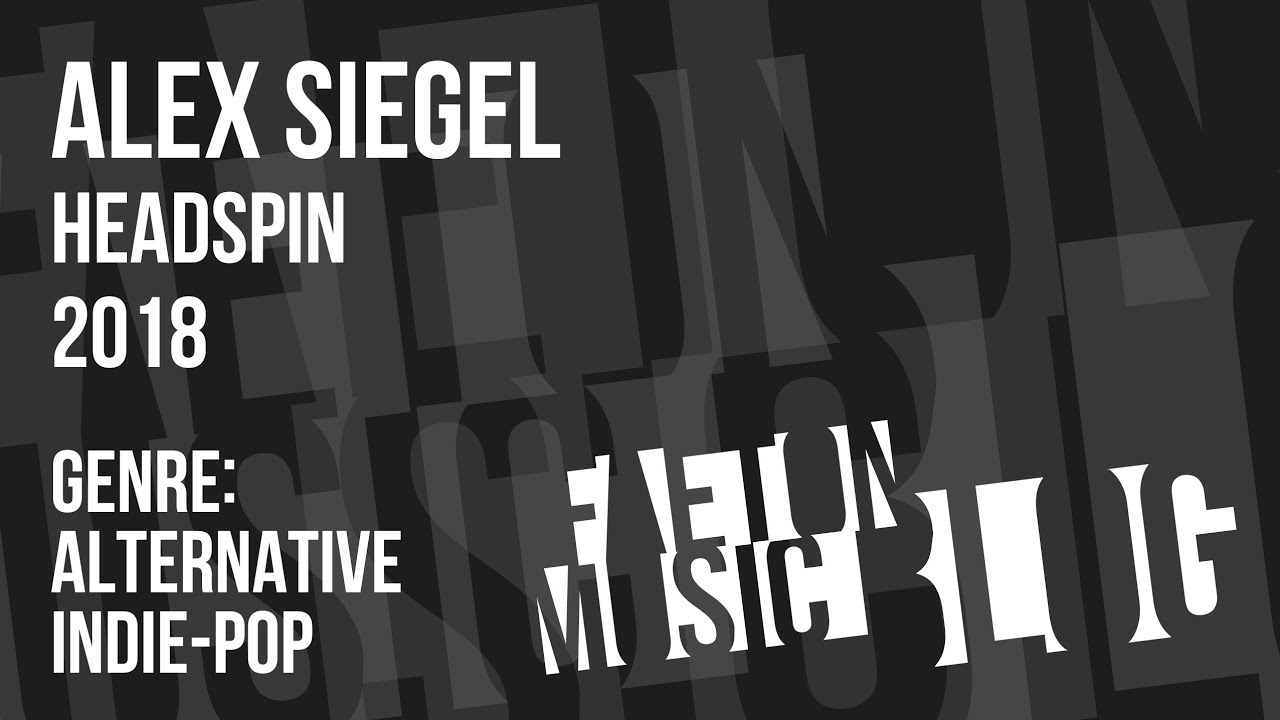 Alex Siegel - Headspin (2018) [Faeton Music Blog]