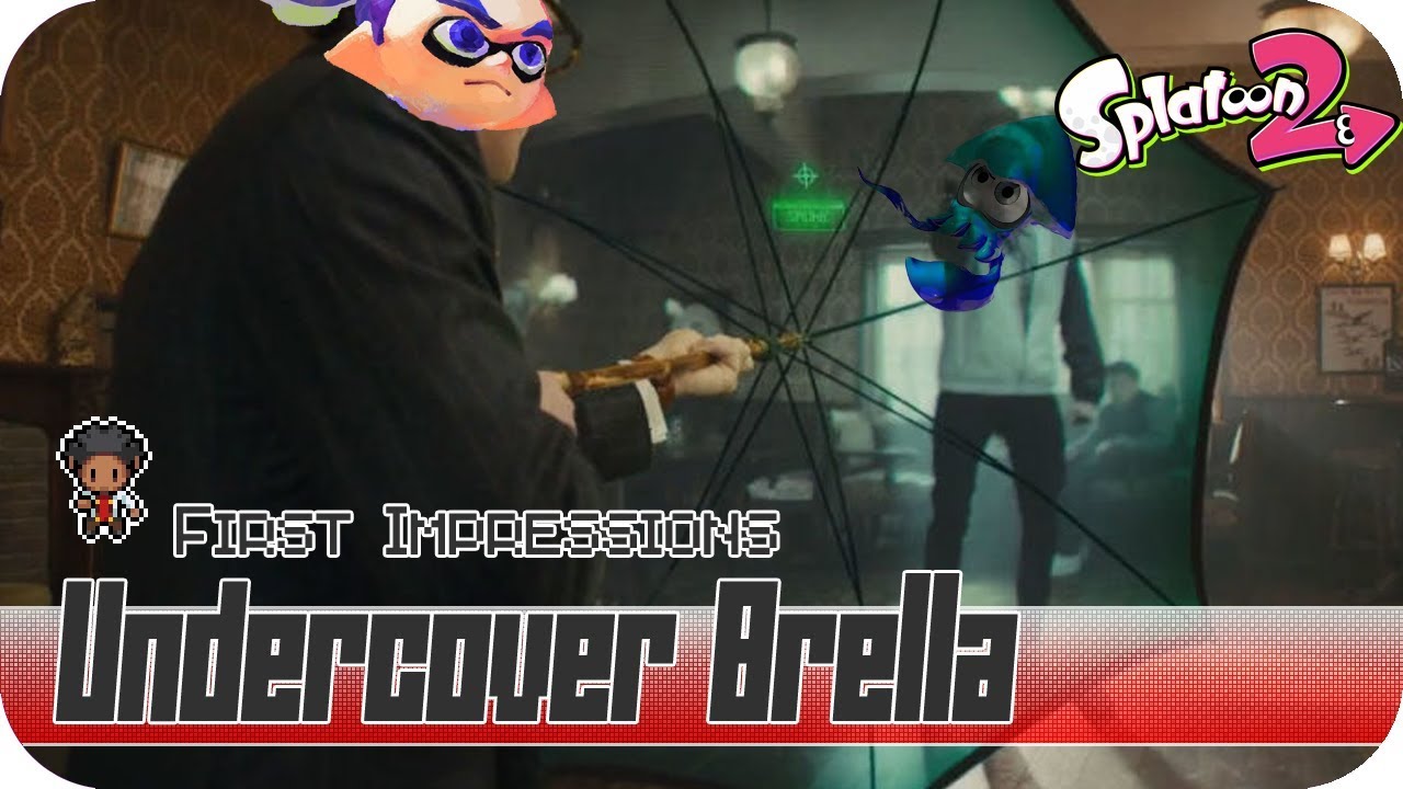 Splatoon 2 - Undercover Brella First Impressions and Tips