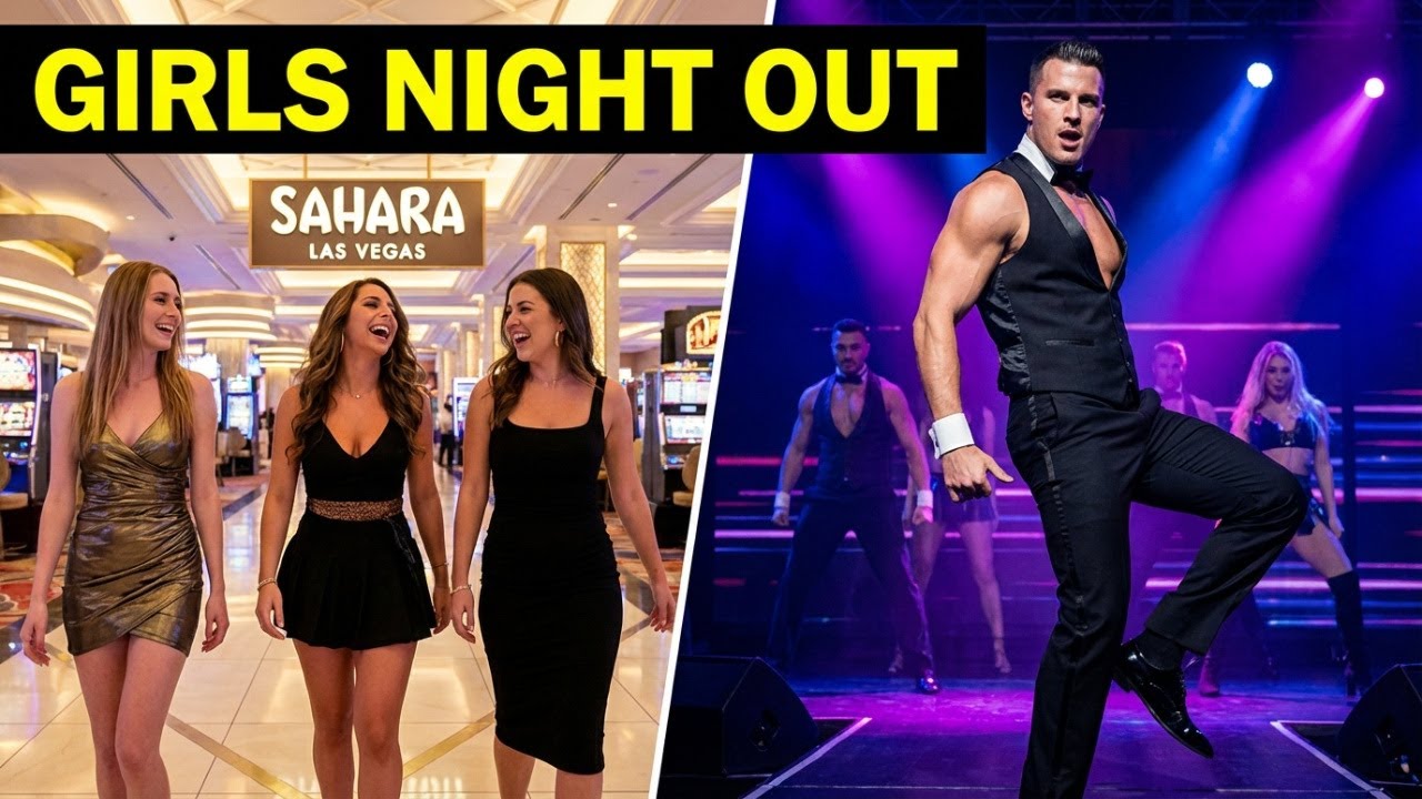Sahara Las Vegas Girls night out