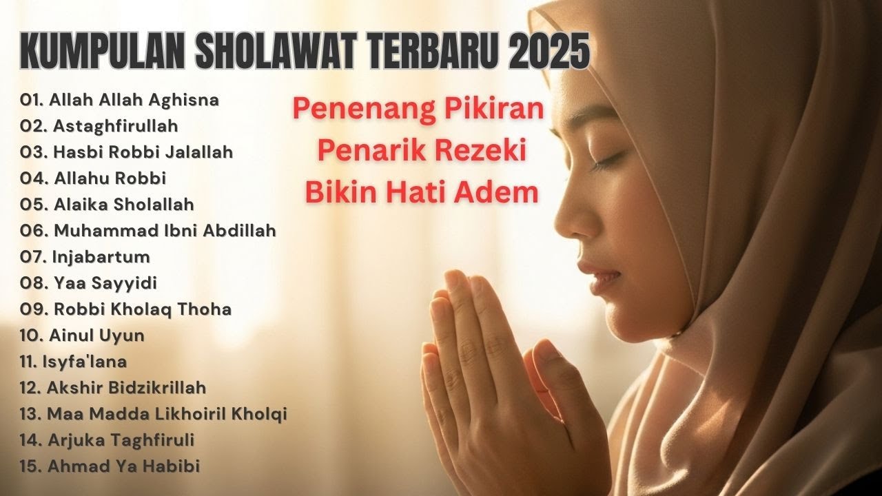 SHOLAWAT NABI MERDU TERBARU 2025 🕋 PENENANG HATI & PIKIRAN 🌙 Sholawat Terpopuler Bikin Adem Jiwa