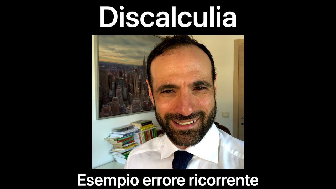 Discalculia. Esempio di un errore ricorrente