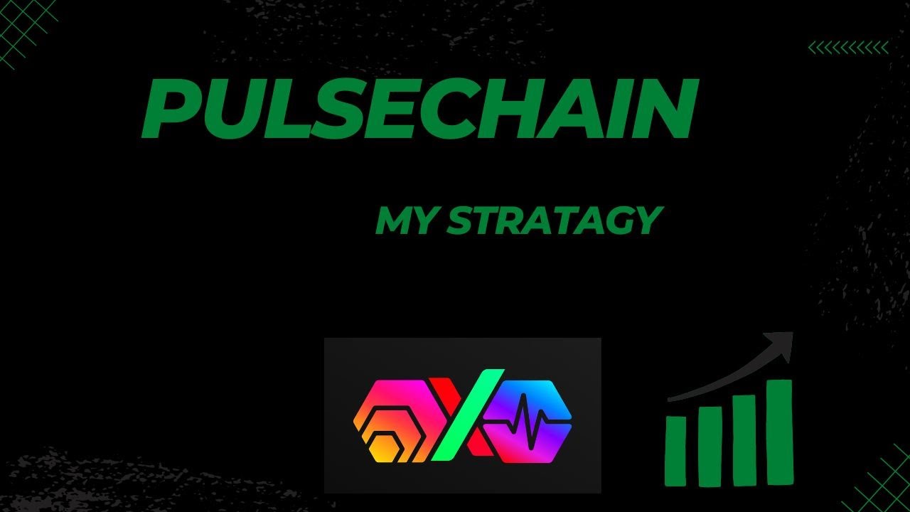 PulseChain  Strategy next 1,000x