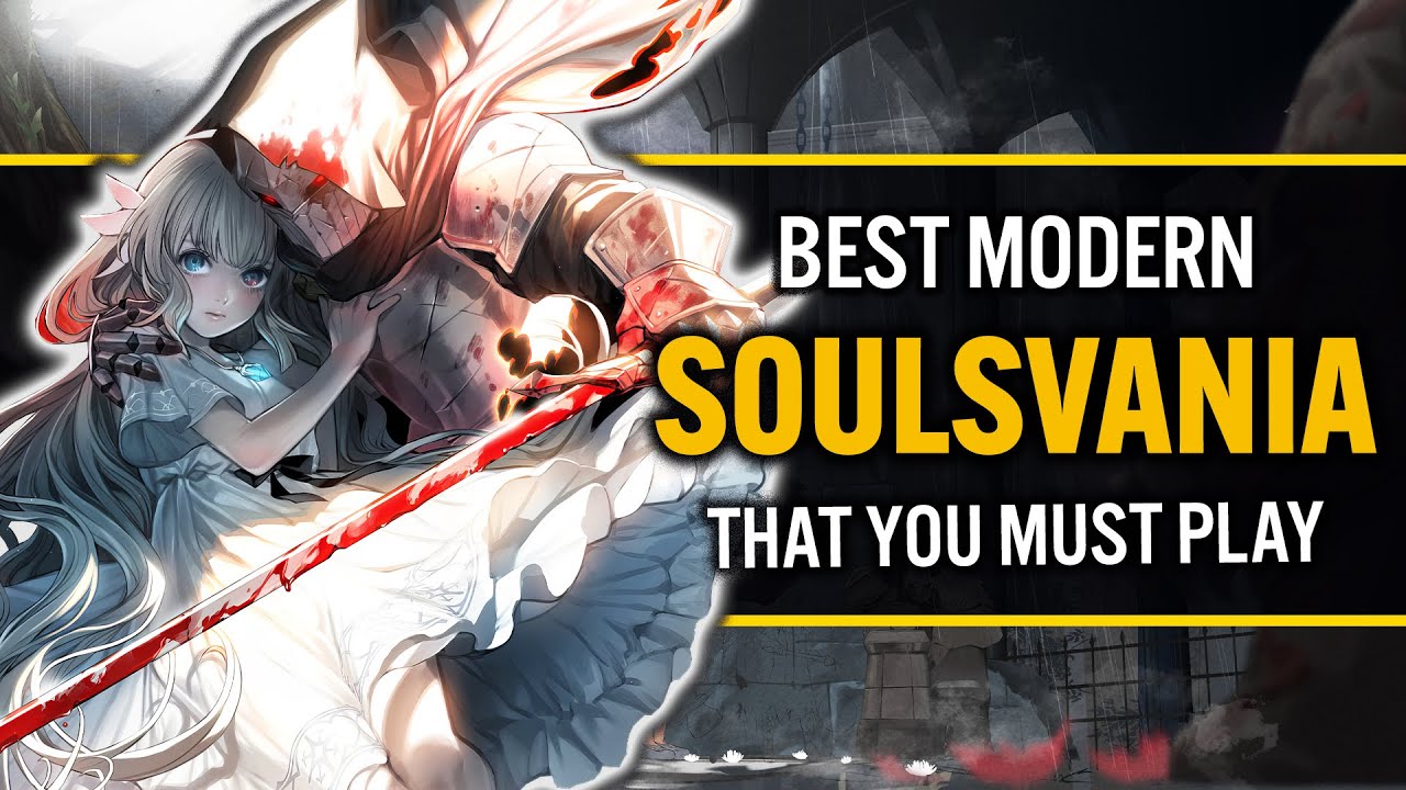 Top 20 BEST Modern Soulsvania (Soulslike + Metroidvania) Masterpiece That You Absolutely Must Play!!