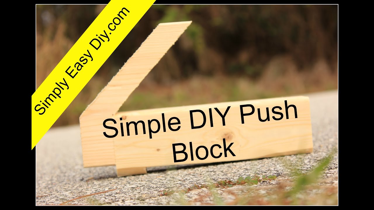 Diy Simple Table Saw Push Block