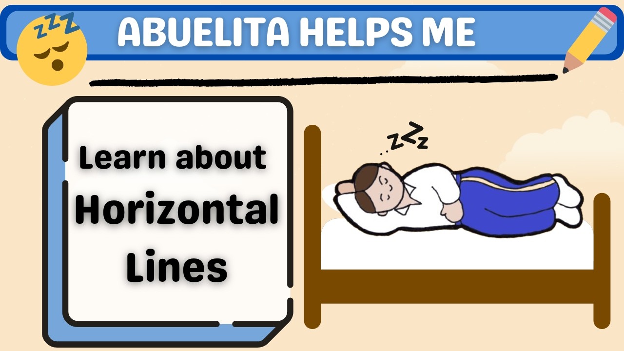 Horizontal Lines ✏️ Verti and Abuelita 🛏️