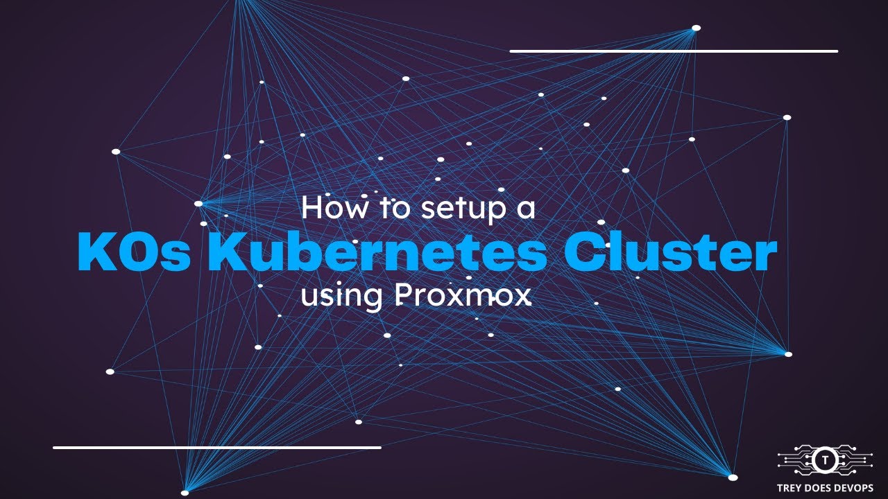 How to Build a K0s Kubernetes Cluster With Proxmox