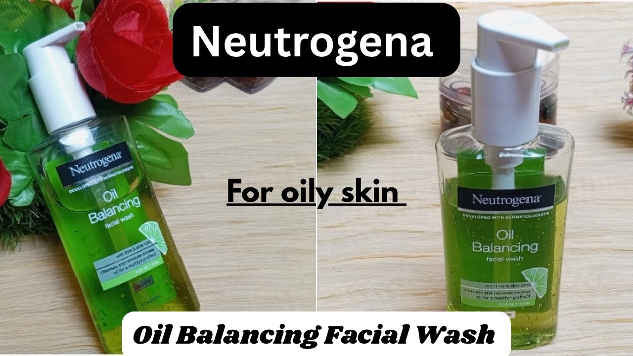 Neutrogena Face Wash For Oily Skin