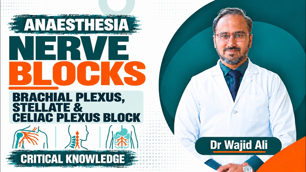 8. Nerve Blocks 💉 Brachial Plexus, Stellate & Celiac Plexus Block