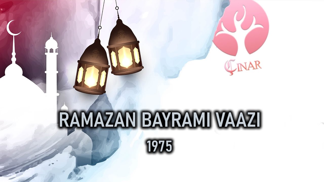 1975 Ramazan Bayramı Vaazı | M. Fethullah Gülen