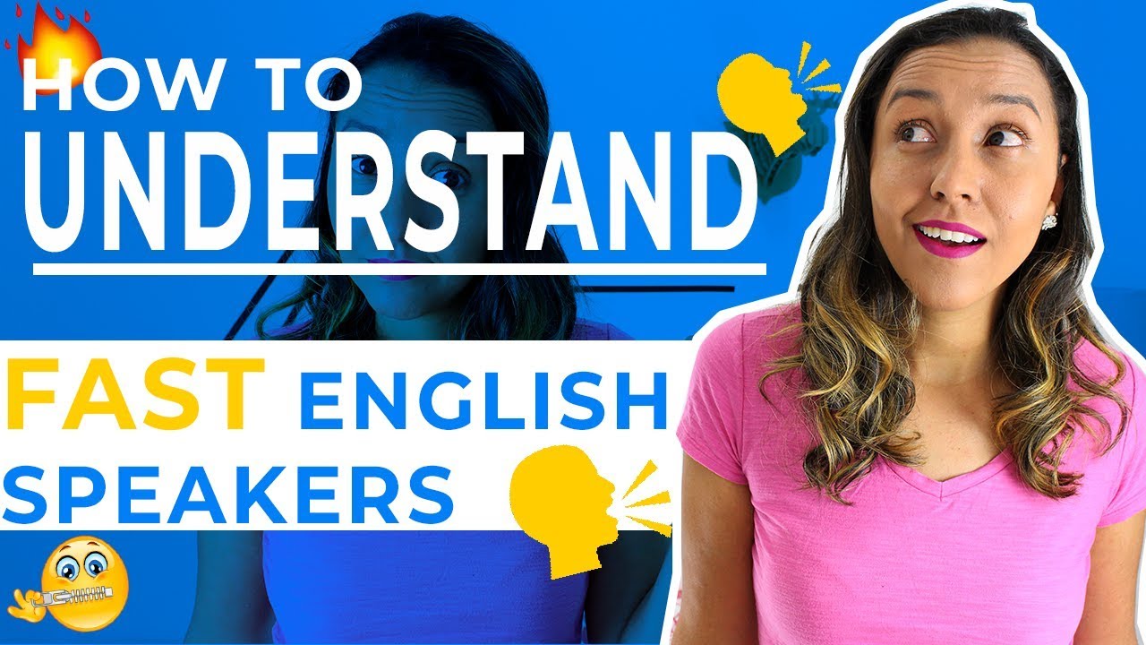 How to Understand FAST English Speakers: The Number ONE Rule You MUST know