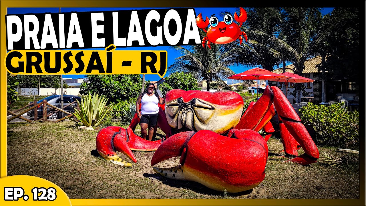 PRAIA E LAGOA DE GRUSSAÍ 🏖️ SÃO JOÃO DA BARRA ☀️ -  ALMOÇAMOS UM PRATO FEITO 🍝 MUITO BOM - T1.EP128