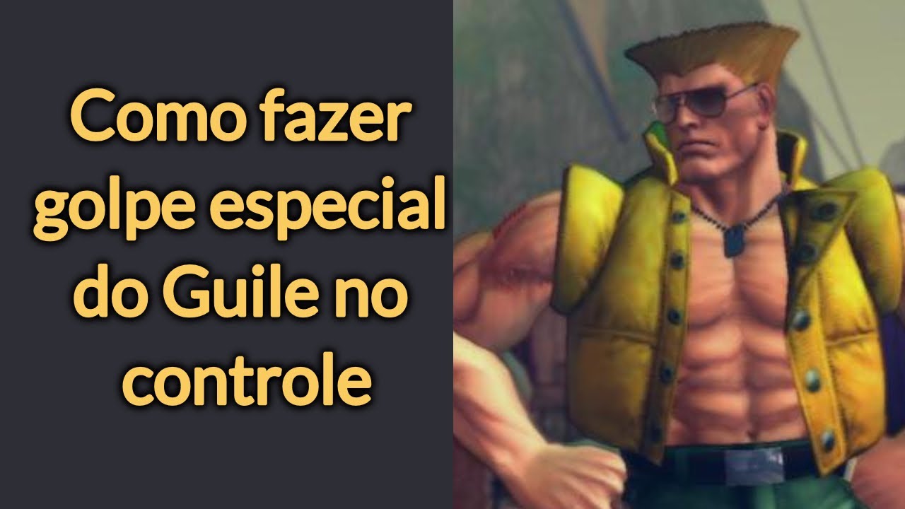 como fazer golpe especial do guile no controle - street fighter 4