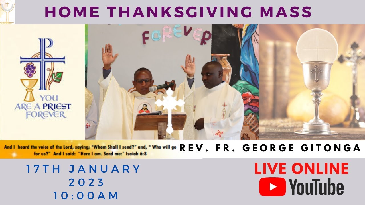 Rev. Fr. George Gitonga WAMUYU Home Thanksgiving Mass for Priestly Ordination