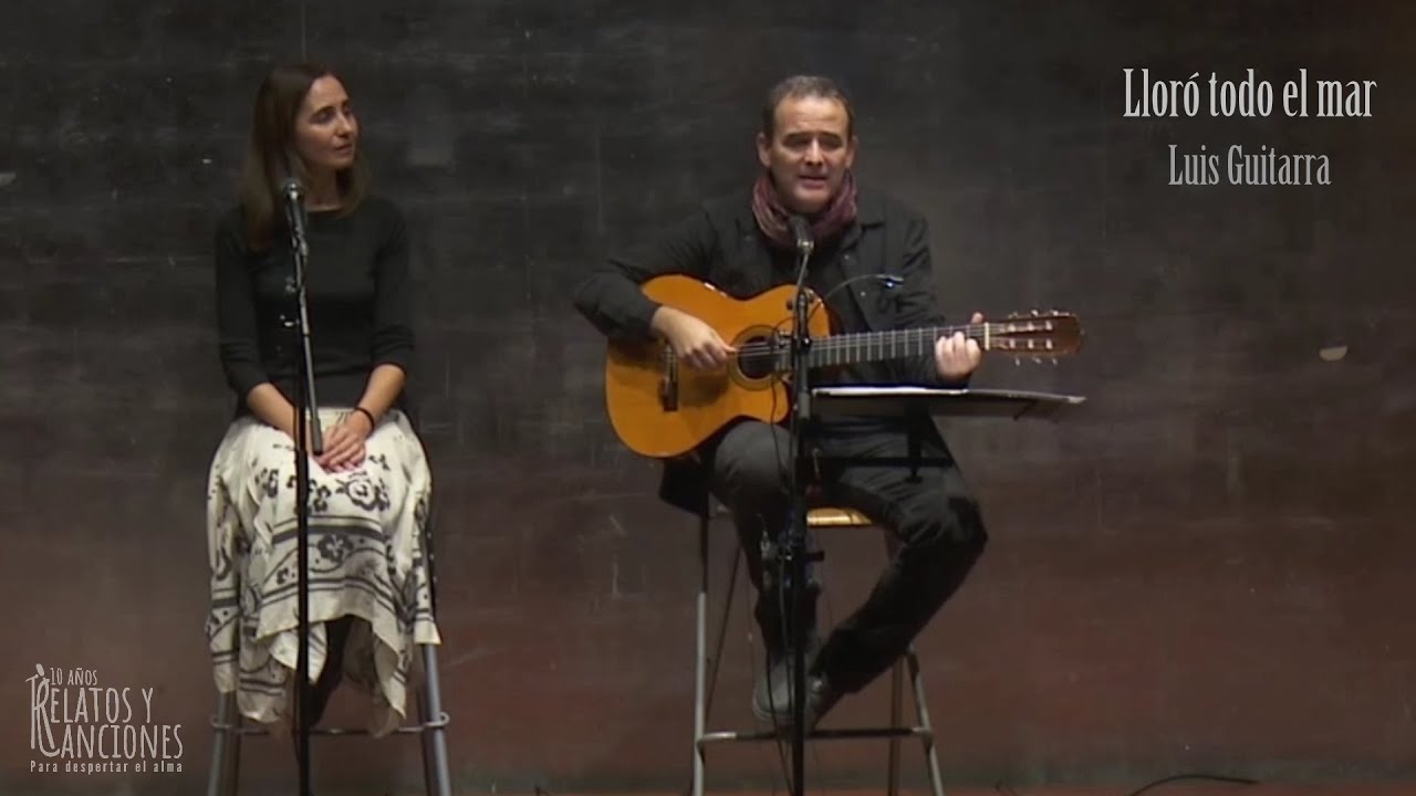 LLORÓ TODO EL MAR (Luis Guitarra)