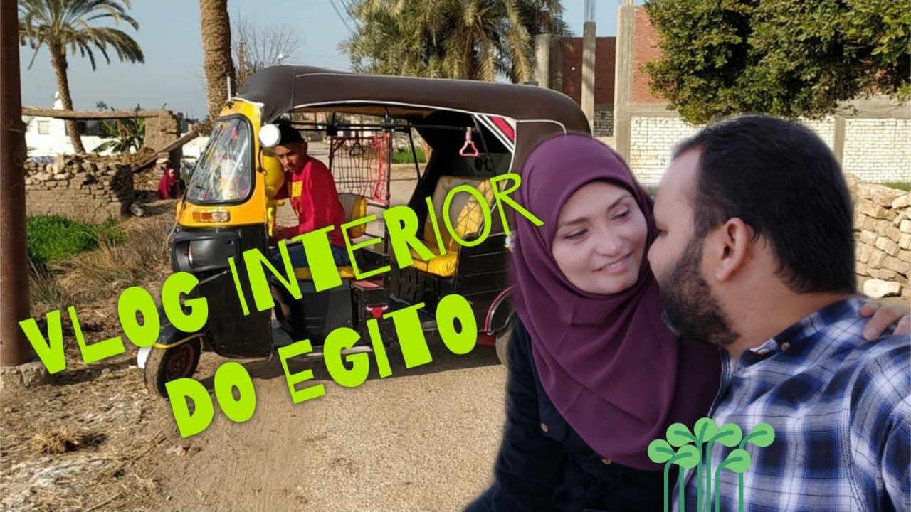 VLOG VIAGEM INTERIOR DO EGITO | VIDA NO CAMPO 1 |   صعيدالمنيا بعيون برازيلية