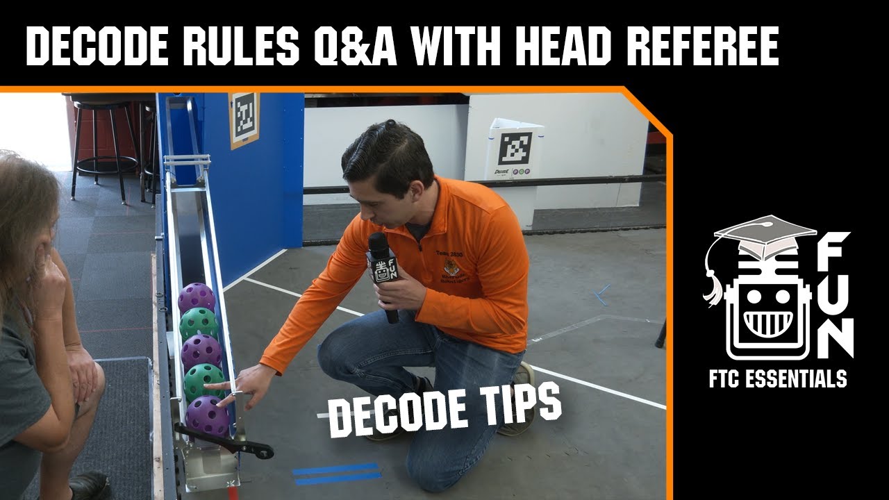 DECODE Rules Q&A with Head Referee Erik O | #firsttechchallenge