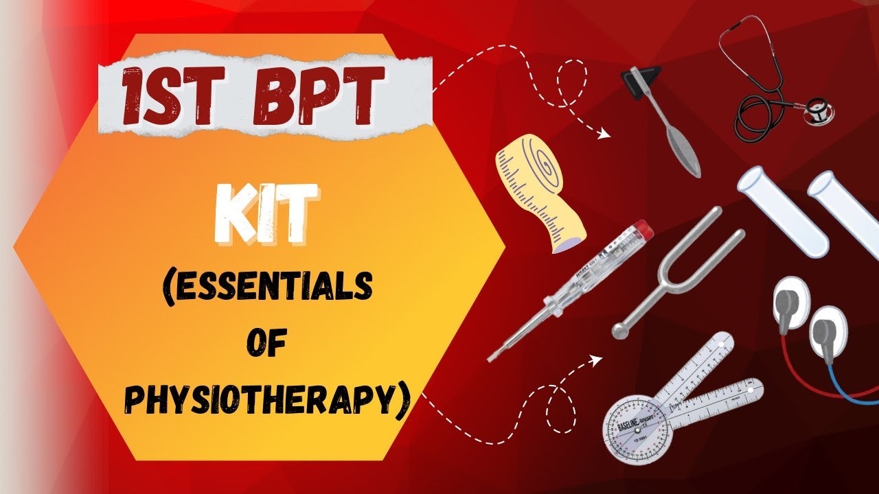 1st BPT *INSTRUMENTS KIT* (Physiotherapy Essentials) for Practical