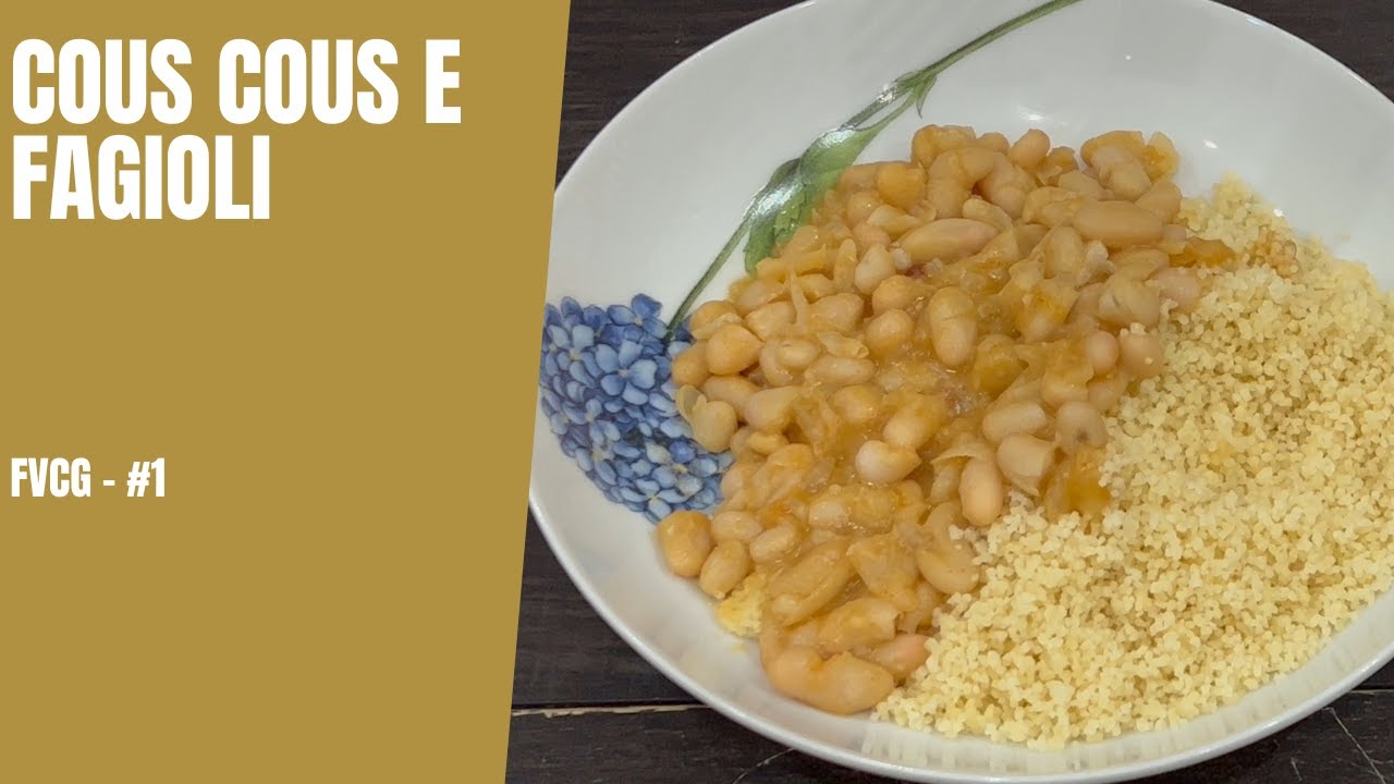 Cous Cous con Fagioli alla Max - Facile e Veloce, con Gusto!