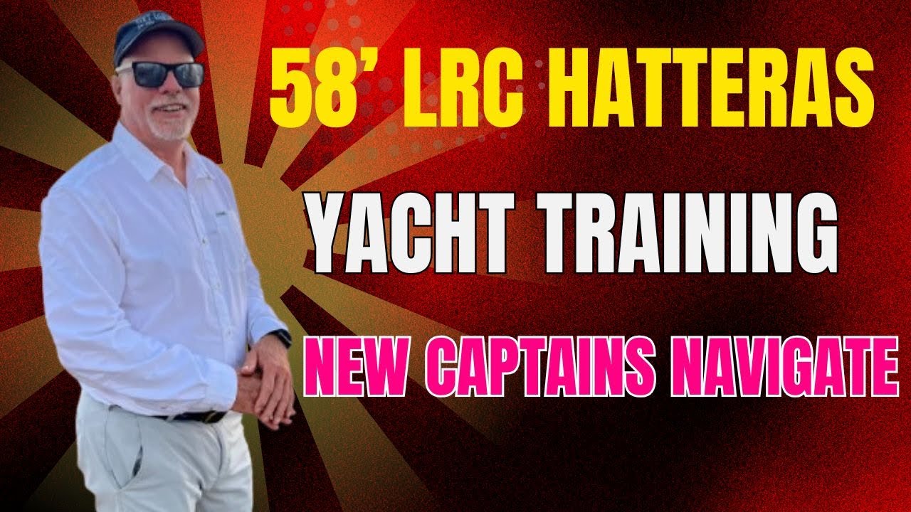58&rsquo; LRC Hatteras Yacht Training: New Captains Navigate In and Out of a Tight Slip!