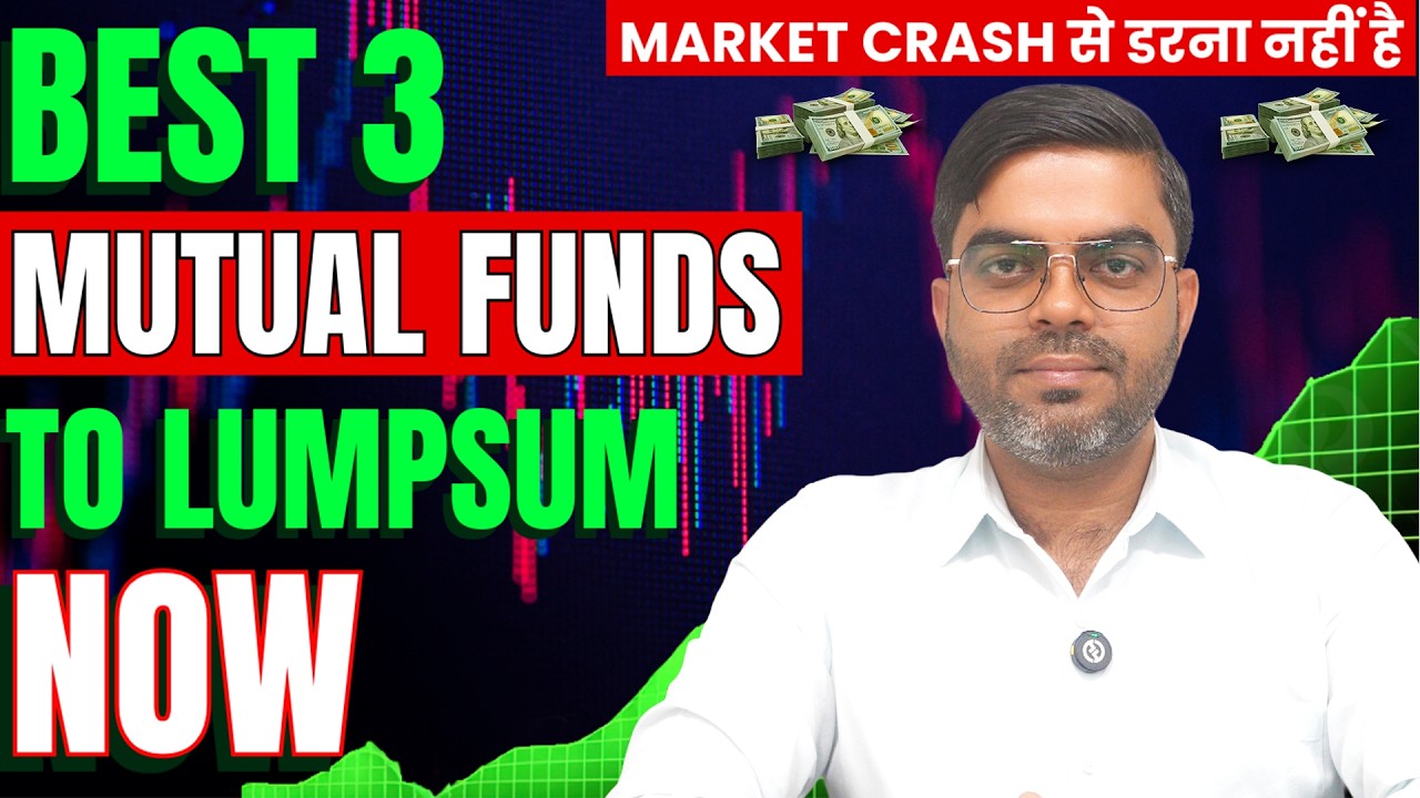 Top 3 Mutual Funds to Lumpsum Investment Now in 2026