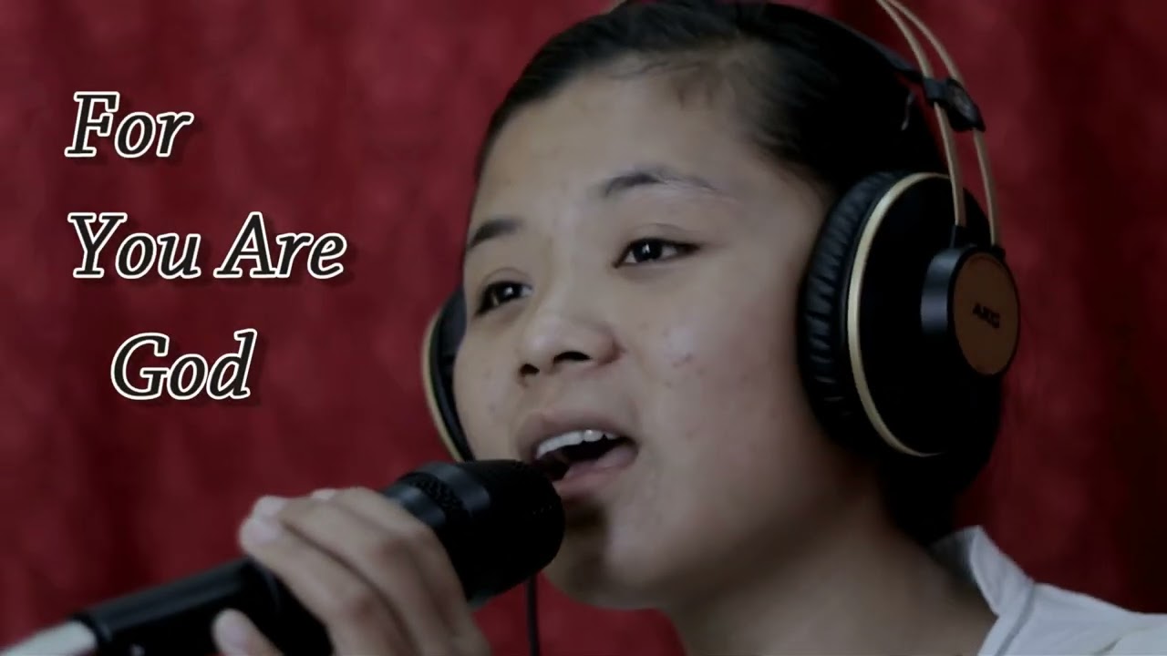 For You Are God by Emritha Momin Postulant(English devotional song)