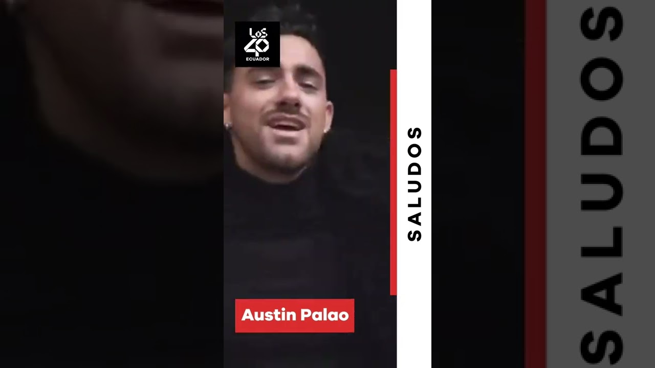 Austin Palao en LOS40 Ecuador