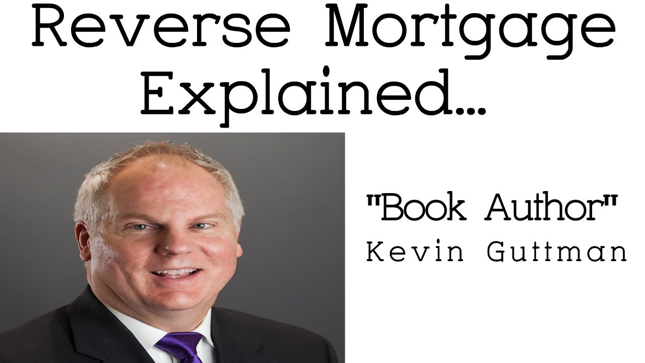 What Is A Reverse Mortgage Castle Rock CO - By Kevin Guttman