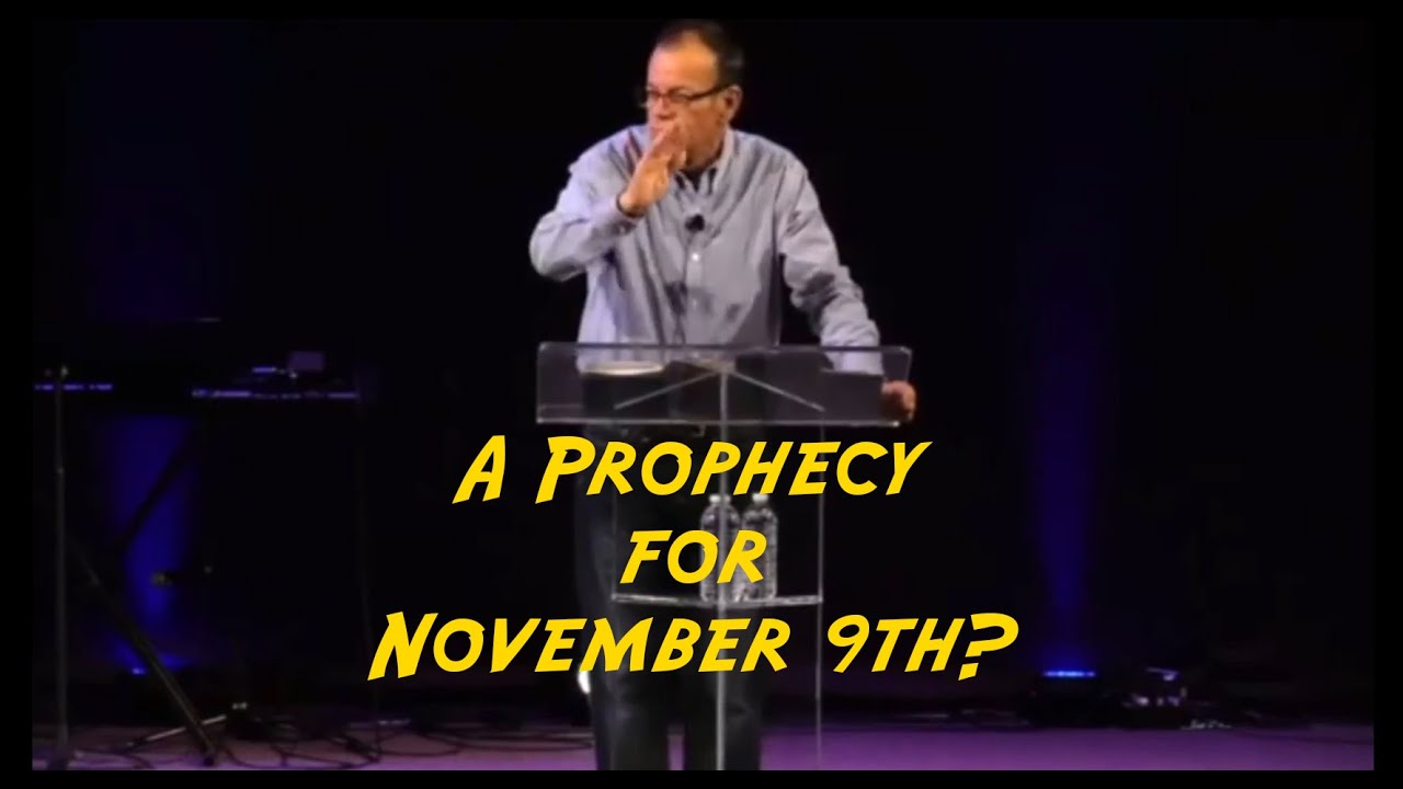 A Prophetic Word with a Timely Message for November 9th