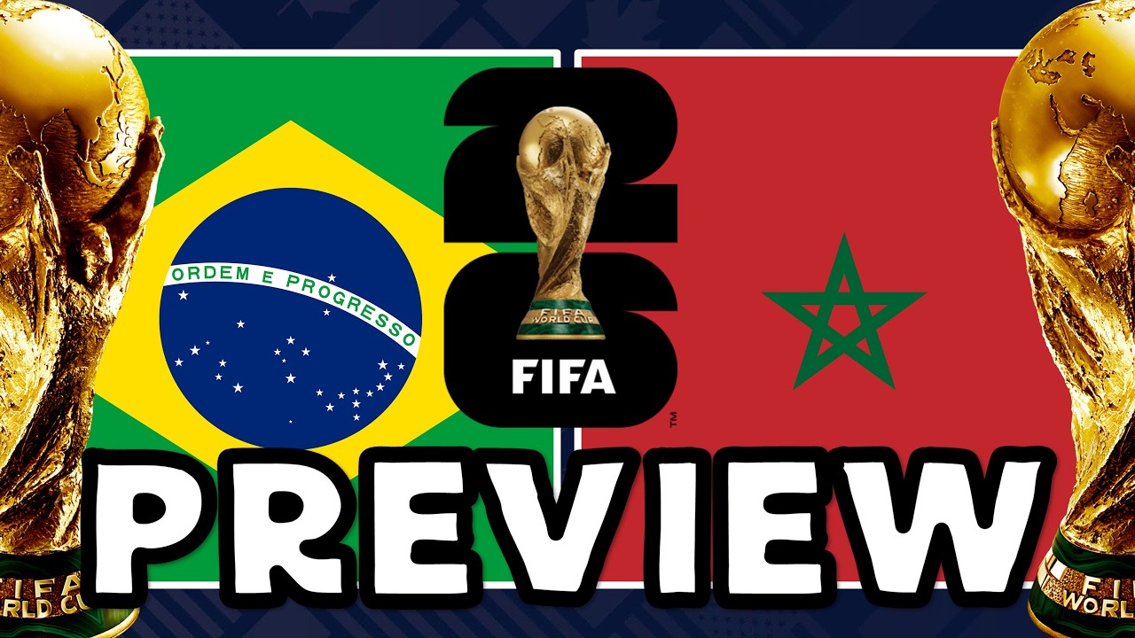 2026 FIFA World Cup Brazil vs Morocco Preview