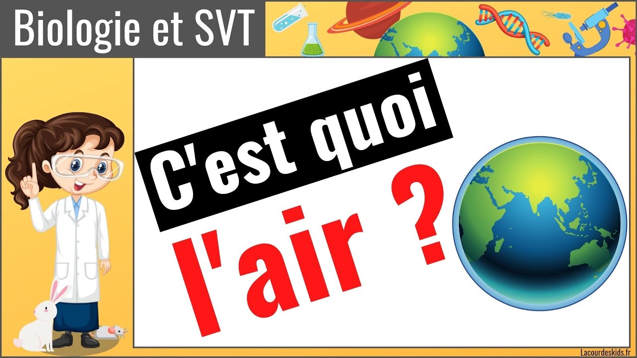 C'est quoi l'air ? (Exposé) 👩‍⚕️