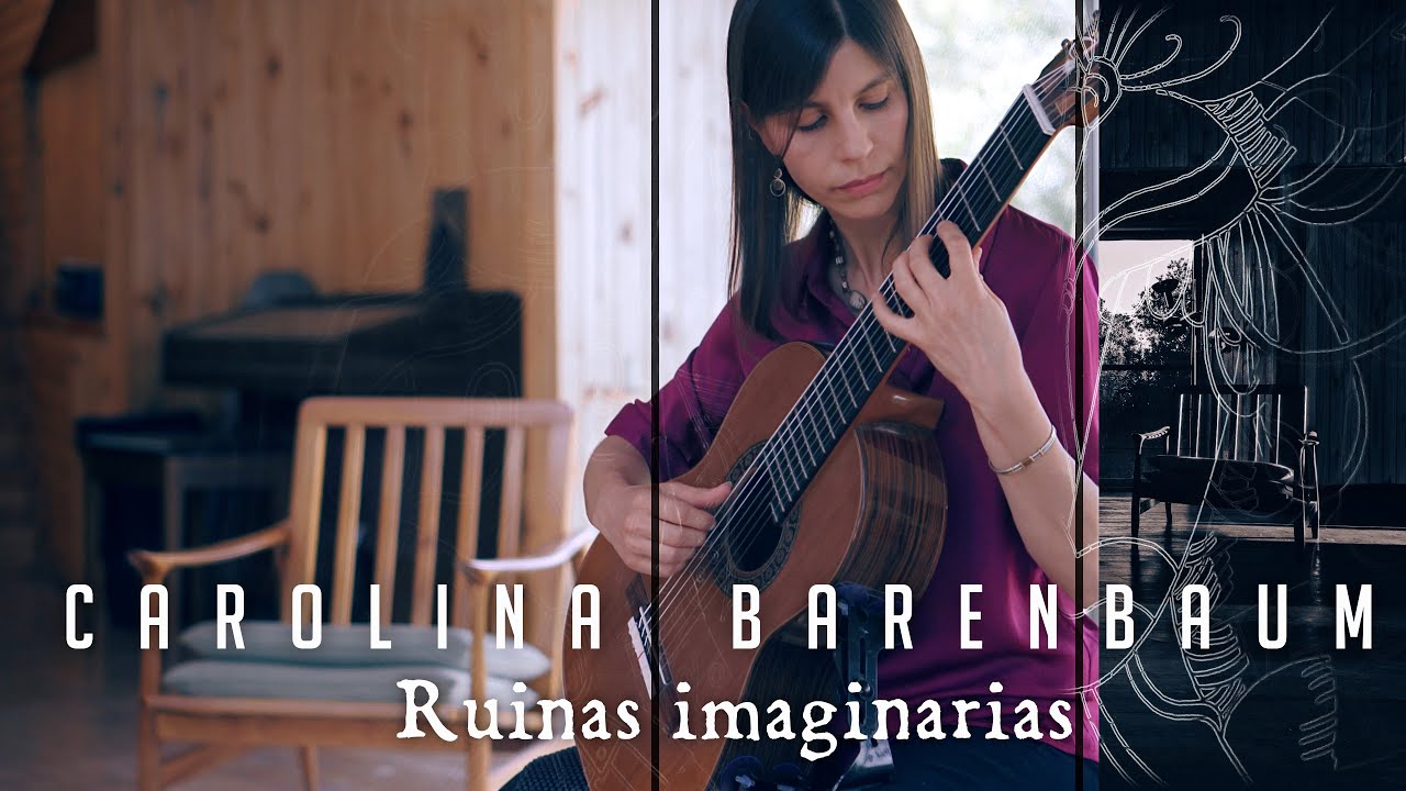 Ruinas imaginarias (Carolina Barenbaum) | Guitarra