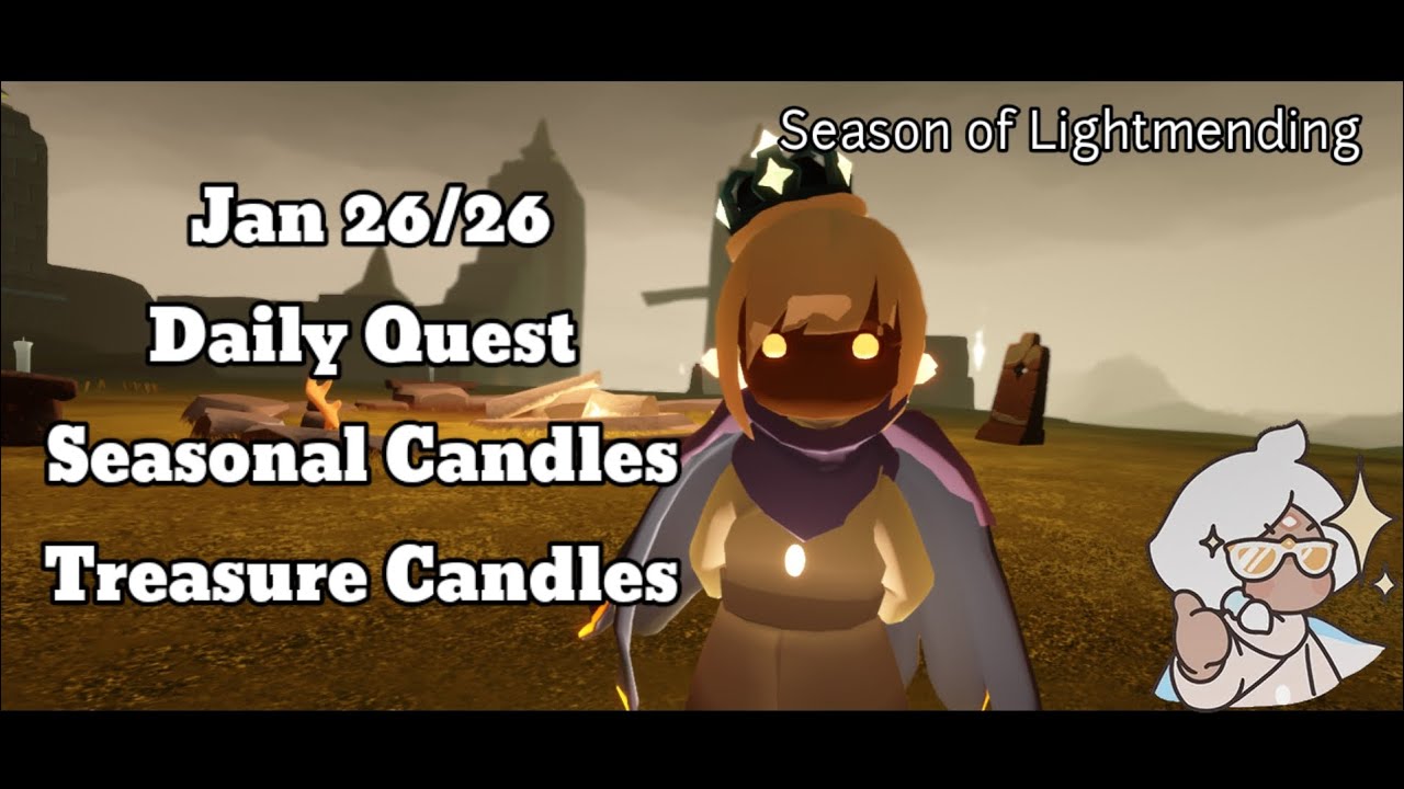 26 Jan 2026 Daily Quest, Seasonal Candles and Treasure Candles_ skycotl ‎⁨@ChihiroSky31
